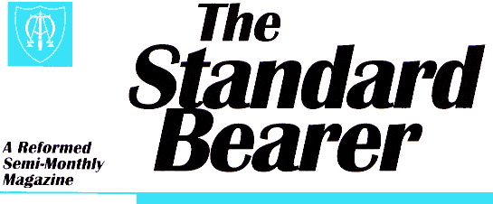 The Standard Bearer: December 15, 2002